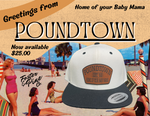 POUNDTOWN Patch Hat