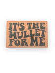 It’s the mullet for me patch